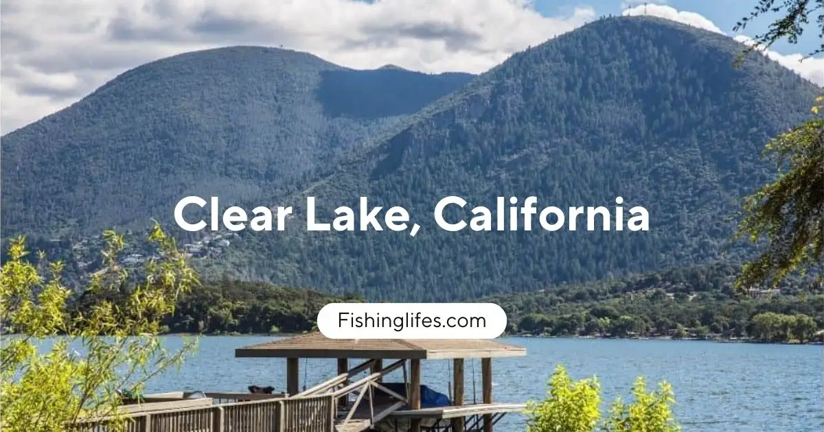 Clear Lake, California