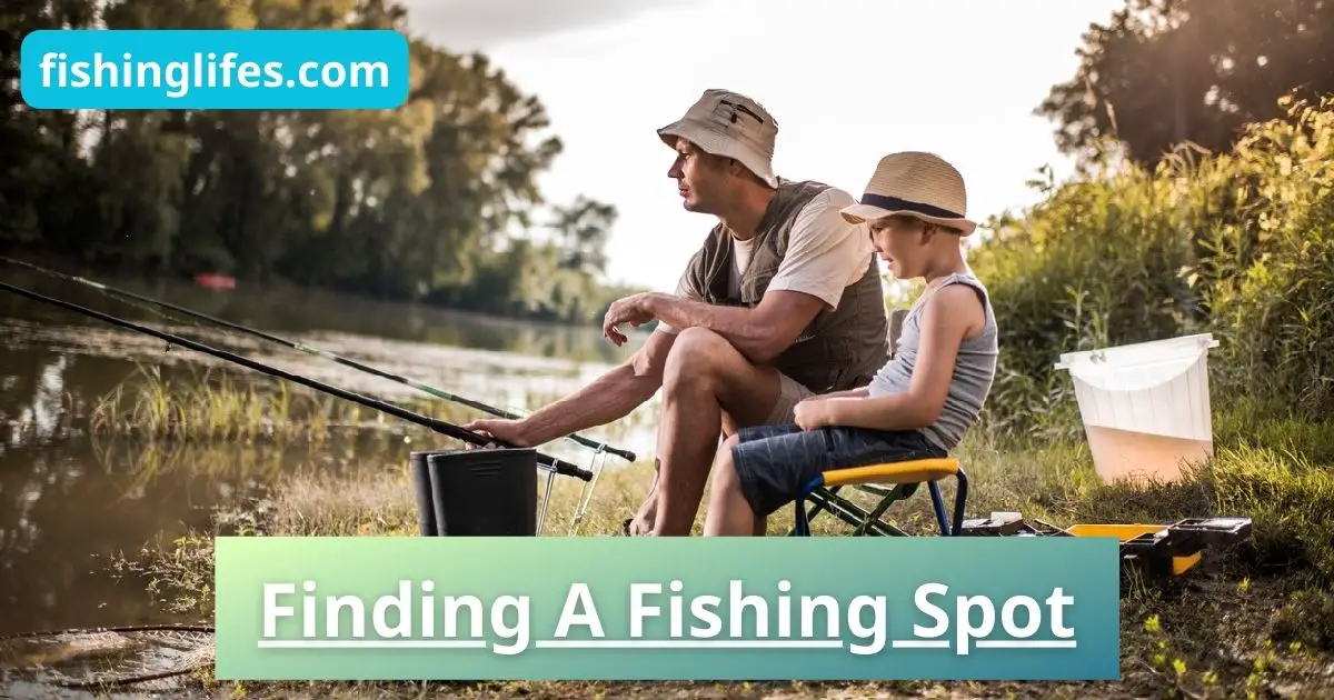 Finding A Fishing Spot