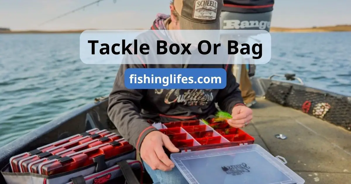 Tackle Box Or Bag